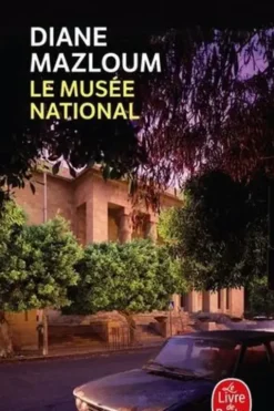 Le Musée national, Diane Mazloum