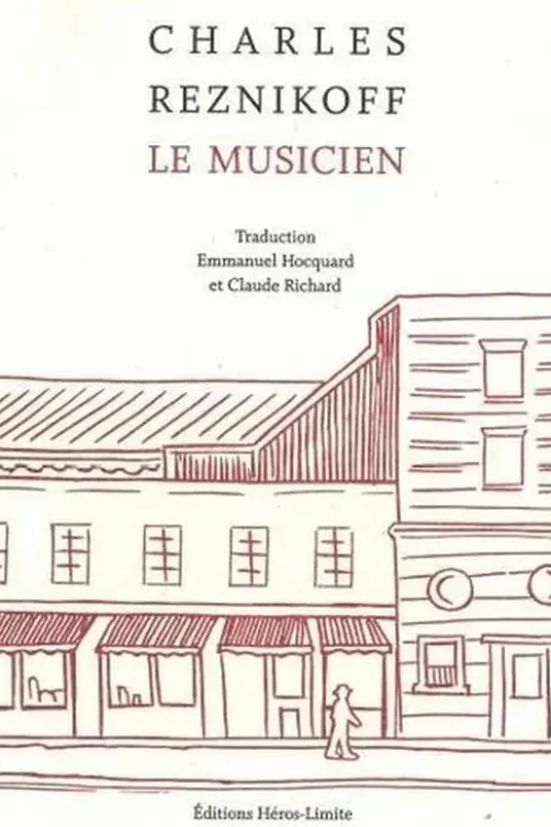 Le musicien, Charles Reznikoff