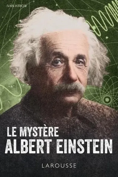 Le mystère Albert Einstein, Ivan Kiriow