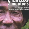 L'Enclos à moutons. Un village nuosu du sud-ouest de la Chine, Benoît Vermander