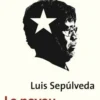Le neveu d'Amérique, Luis Sepulveda