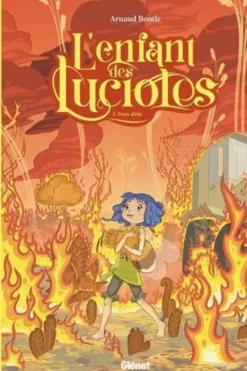 L'enfant des lucioles Tome 2 : Feux d'été, Arnaud Boutle
