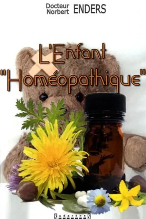 L'enfant homéopathique, Norbert Enders