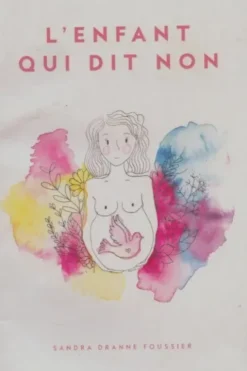 L'enfant qui dit non, Sandra Dranne Foussier
