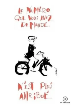 Le numéro que vous avez demandé n'est plus attribué, Boll