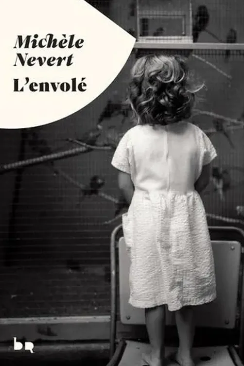 L'envolé, Michèle Nevert