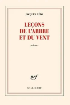Leçons de l'arbre et du vent, Jacques Réda