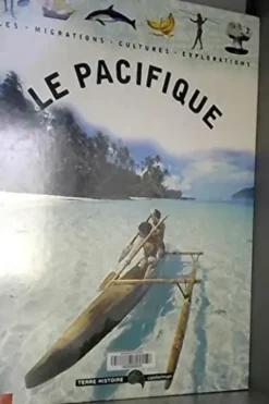 Le Pacifique. Îles, migrations, cultures, explorations, Giovanni Carrada