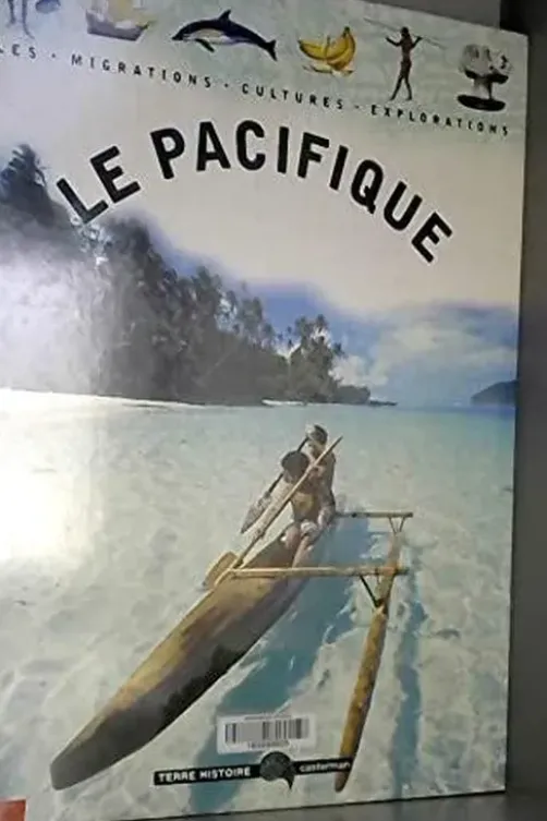 Le Pacifique. Îles, migrations, cultures, explorations, Giovanni Carrada