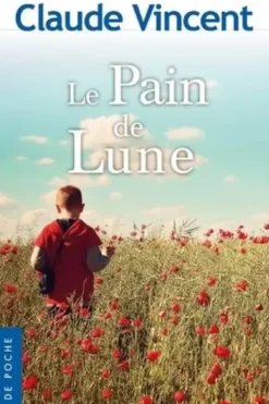 Le Pain de Lune, Claude Vincent