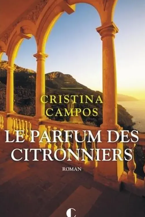 Le parfum des citronniers, Cristina Campos