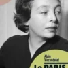 Le Paris de Duras, Alain Vircondelet