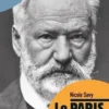 Le Paris de Hugo, Nicole Savy