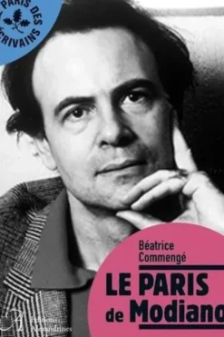 Le Paris de Modiano, Béatrice Commengé