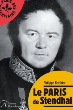 Le Paris de Stendhal, Philippe Berthier