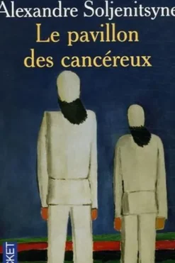 Le Pavillon des Cancéreux, Alexandre Soljenitsyne