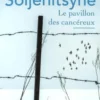 Le pavillon des cancéreux, Alexandre Soljenitsyne