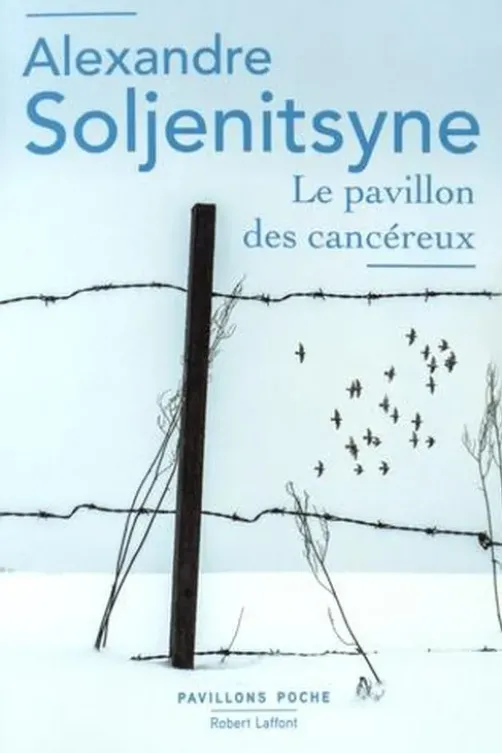Le pavillon des cancéreux, Alexandre Soljenitsyne