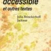 Le paysage accessible et autres textes, John Brinckerhoff Jackson