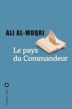 Le pays du Commandeur, Ali Al-Muqri
