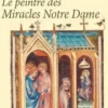 Le peintre des Miracles Notre Dame, Henri Focillon