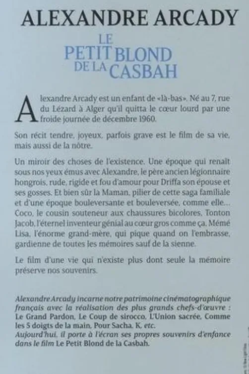 Le petit blond de la Casbah, Alexandre Arcady