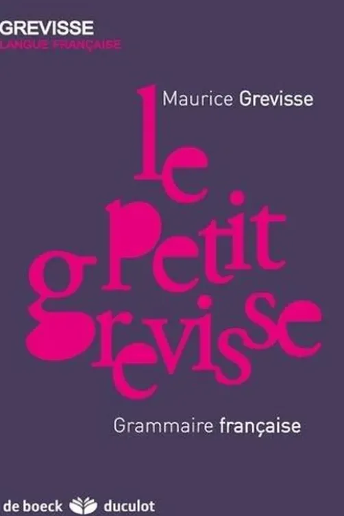 Le Petit Grevisse. Grammaire française, 32e édition