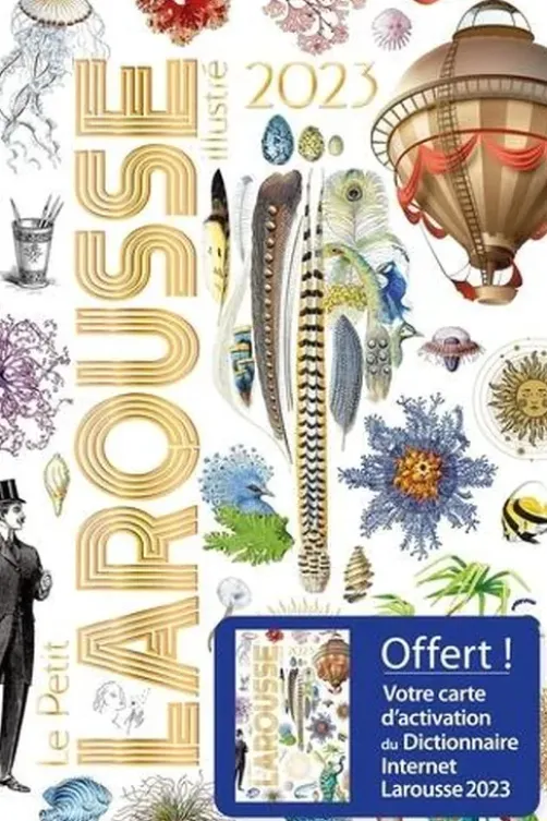 Le Petit Larousse illustré. Edition 2023