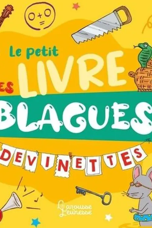 Le petit livre des blagues et devinettes, Célia Gallais