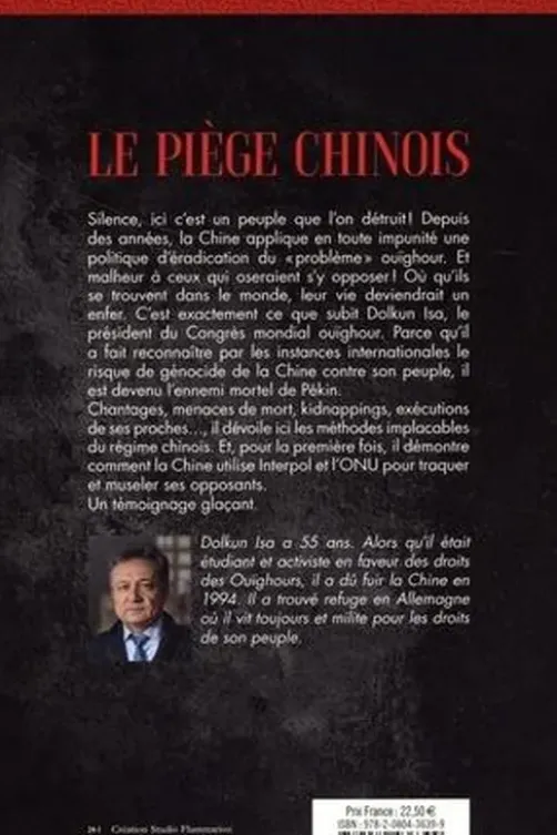Le Piège chinois. Comment la Chine étouffe les voix dissidentes du peuple ouïghour, Isa Dolkun