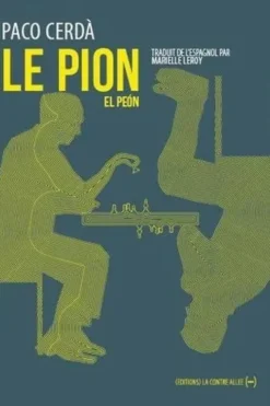 Le pion, Paco Cerda