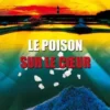 Le poison sur le coeur, Evelyne Néron Morgat