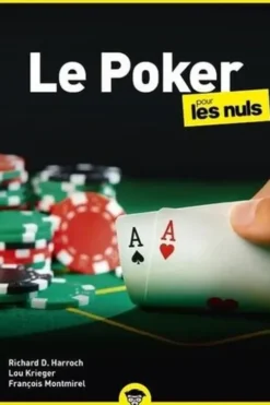 Le poker pour les nuls. 2e édition, Richard-D Harroch
