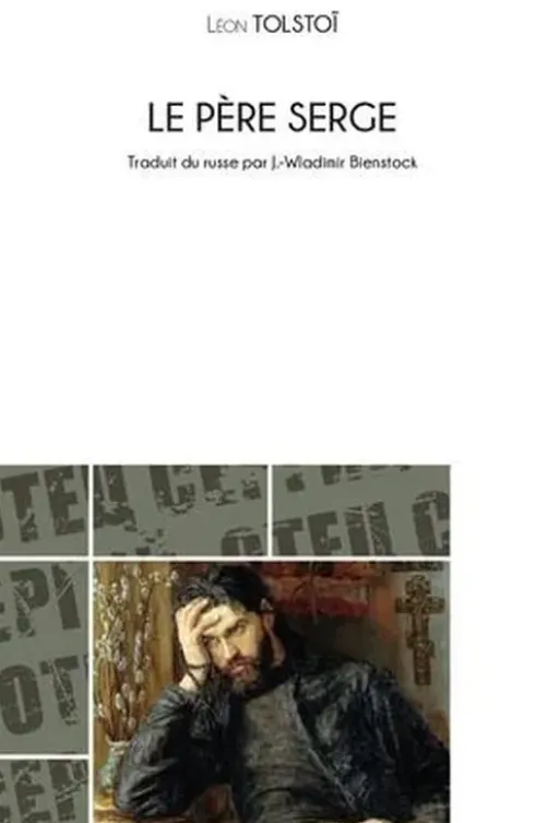 Le Père Serge, Léon Tolstoï