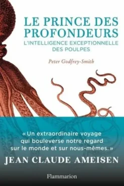 Le prince des profondeurs. L'intelligence exceptionnelle des poulpes, Peter Godfrey-Smith