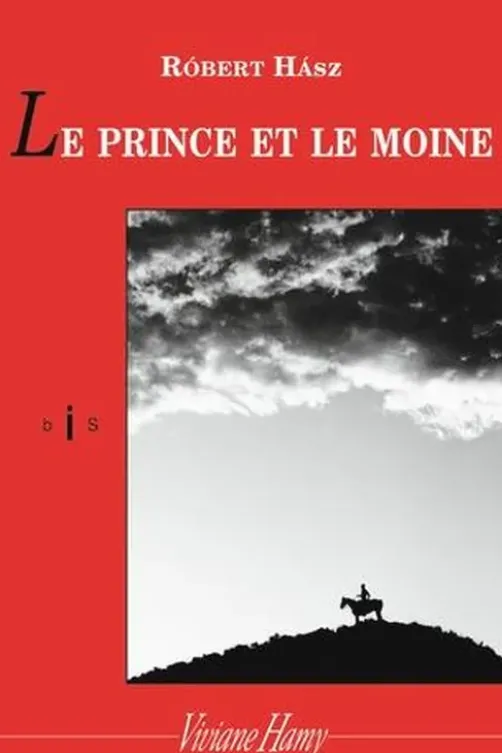 Le Prince et le moine, Robert Hasz