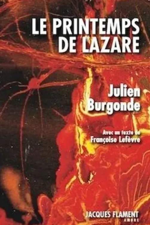 Le printemps de Lazare, Julien Burgonde