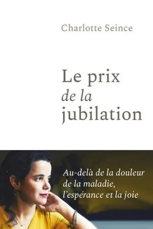 Le prix de la jubilation, Charlotte Seince