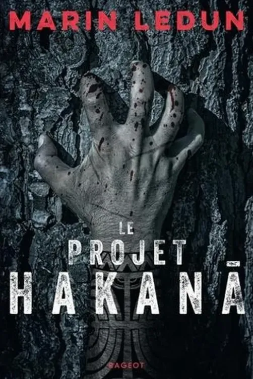 Le projet Hakana, Marin Ledun