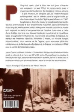 Le provocateur. L'histoire secrète des émeutes antijuives de Constantine (août 1934), Joshua Cole