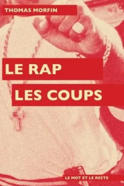 Le rap les coups, Thomas Morfin