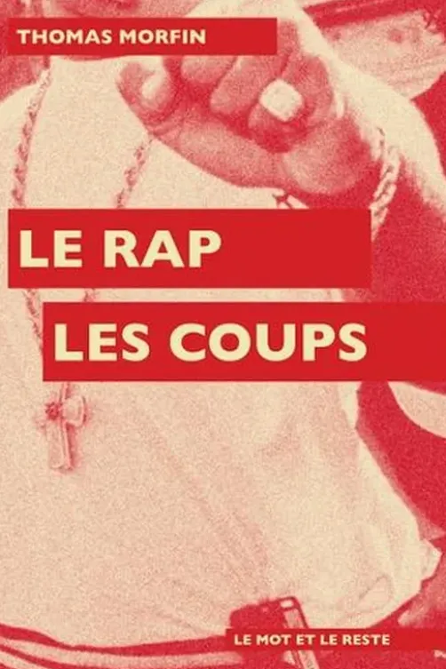Le rap les coups, Thomas Morfin