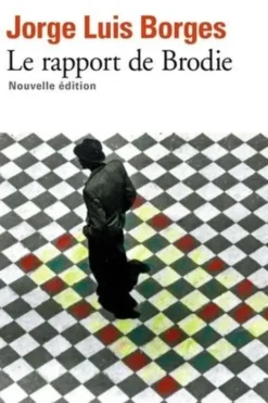 Le rapport de Brodie, Jorge Luis Borges
