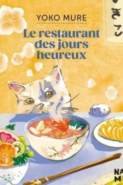 Le restaurant des jours heureux, Yoko Mure