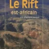 Le Rift est-africain. Une singularité plurielle, Bertrand Hirsch