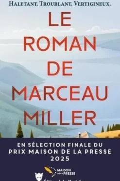 Le roman de Marceau Miller