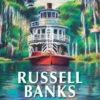 Le royaume enchanté, Russell Banks