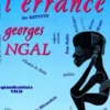 L'Errance. 2e édition revue et corrigée, Georges Ngal