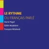 Le rythme du français parlé, Dario Pagel