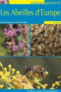 Les abeilles d'Europe, Dominique Martiré
